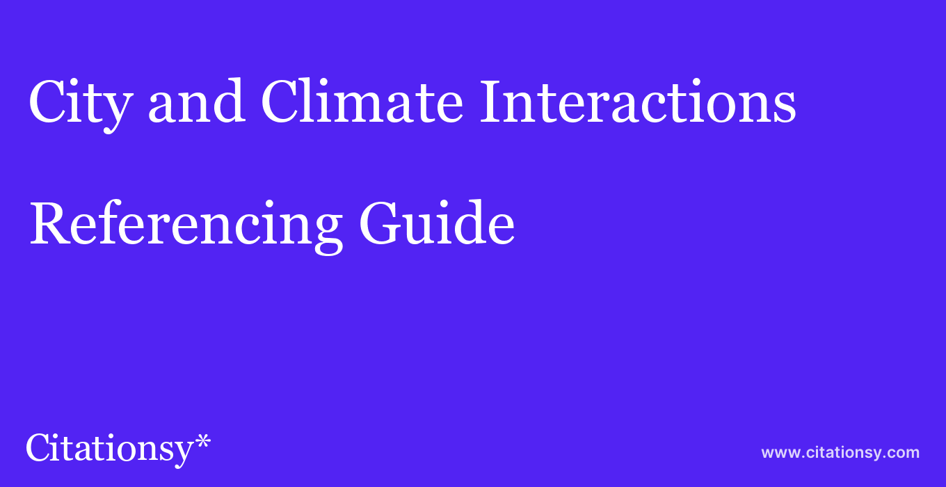 cite City and Climate Interactions  — Referencing Guide